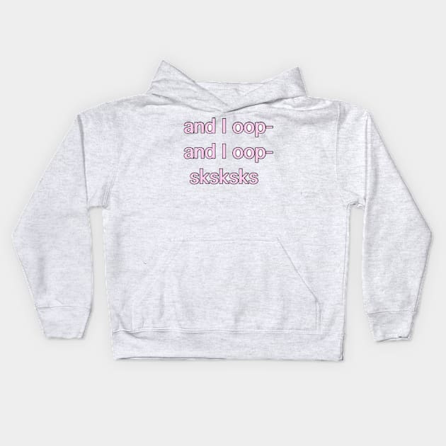 and I oop and I opp sksksks (pink) Kids Hoodie by Biscuit25